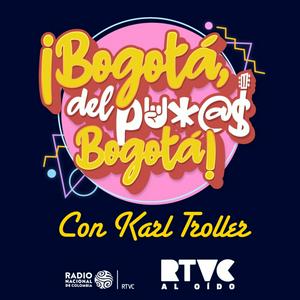 Escucha Bogotá, del putas Bogotá en la aplicación