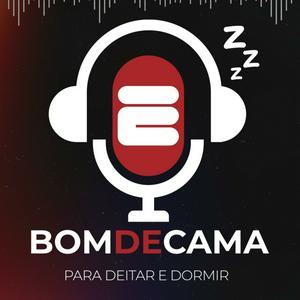 Escucha Bom de Cama: Para Deitar e Dormir en la aplicación