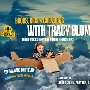 Escucha Books, Kids & Creations with Tracy Blom en la aplicación