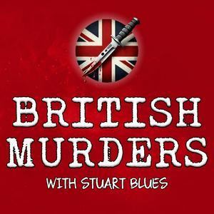 Escucha British Murders with Stuart Blues en la aplicación