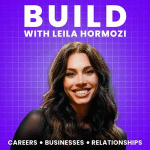 Escucha Build with Leila Hormozi en la aplicación