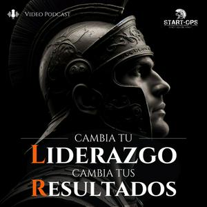 Cambia tu Liderazgo, Cambia tus Resultados | Start-Ops