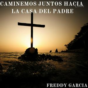 Caminemos Juntos Hacia La Casa Del Padre
