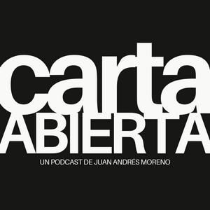 Escucha Carta Abierta con Juan Andrés Moreno en la aplicación