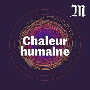 Escucha Chaleur Humaine en la aplicación