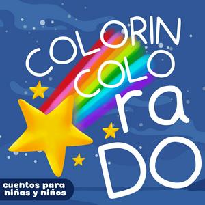 Escucha COLORIN COLORADO Cuentos en la aplicación