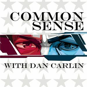 Escucha Common Sense with Dan Carlin en la aplicación