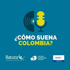 Escucha ¿Cómo suena Colombia? en la aplicación