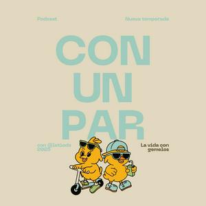 Con Un Par - La vida con gemelos
