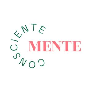 ConscienteMENTE Podcast