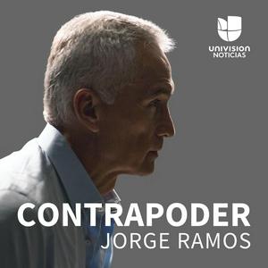 Escucha Contrapoder, con Jorge Ramos en la aplicación