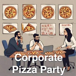 Escucha Corporate Pizza Party en la aplicación