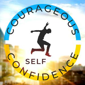 Escucha Courageous Self-Confidence en la aplicación