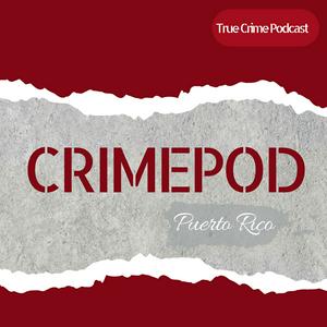 Escucha Crimepod Puerto Rico en la aplicación