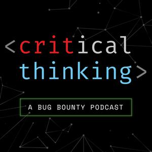 Escucha Critical Thinking - Bug Bounty Podcast en la aplicación