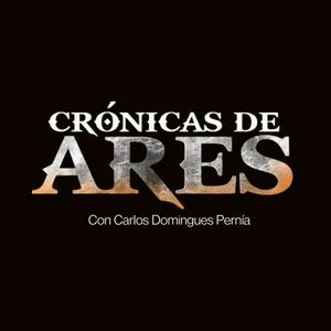 Crónicas de Ares • Podcast de Historia Bélica