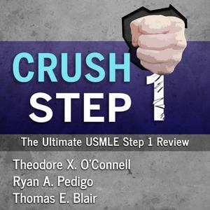 Escucha Crush Step 1: The Ultimate USMLE Step 1 Review en la aplicación