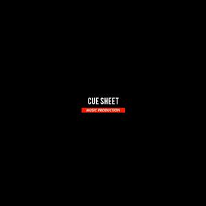 Cue Sheet prod.