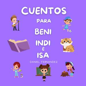 Escucha Cuentos para Beni, Indi e Isa en la aplicación