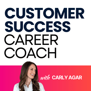 Escucha Customer Success Career Coach en la aplicación