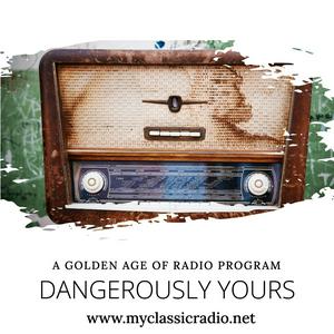 Escucha Dangerously Yours en la aplicación