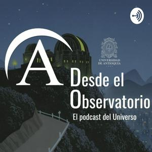 Escucha Desde el Observatorio en la aplicación