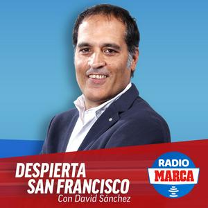 Escucha DESPIERTA SAN FRANCISCO con David Sánchez en la aplicación