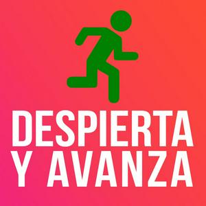 Escucha Despierta y avanza - Retoma el control de tu vida en la aplicación