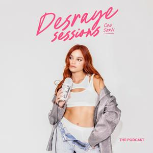 Escucha Desraye Sessions con Soph en la aplicación