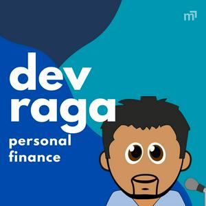 Escucha Dev Raga Personal Finance en la aplicación