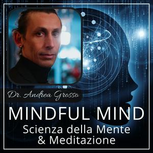 Mindful Mind | Scienza della Mente & Meditazione