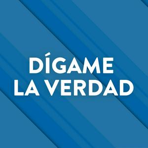 Dígame la verdad