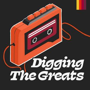 Escucha Digging The Greats Podcast en la aplicación