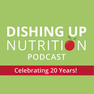 Escucha Dishing Up Nutrition en la aplicación