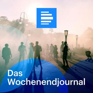 Escucha Das Wochenendjournal en la aplicación