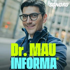 Escucha Doctor Mau Informa en la aplicación