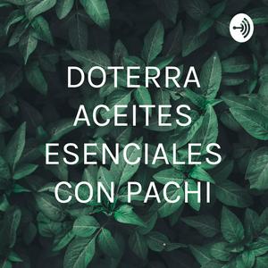 DOTERRA ACEITES ESENCIALES CON PACHI