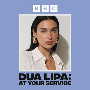 Escucha Dua Lipa: At Your Service en la aplicación