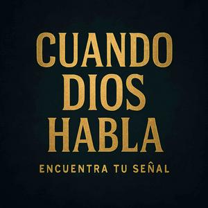 🎙️ Cuando Dios Habla 🙏🏻