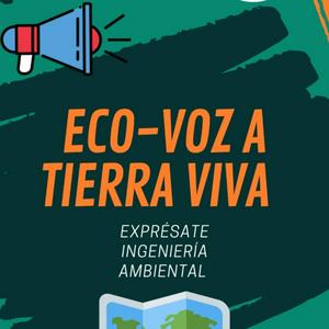 Escucha ECO-VOZ a tierra viva en la aplicación