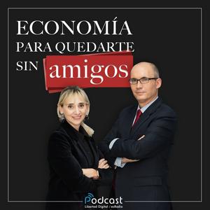 Escucha Economía para quedarte sin amigos en la aplicación