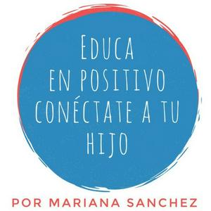 Escucha Educa en positivo, conéctate a tu hijo en la aplicación