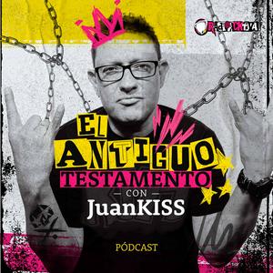 Escucha El antiguo testamento con JuanKISS en la aplicación