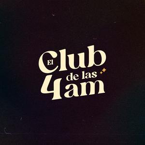 Escucha El Club de las 4AM en la aplicación