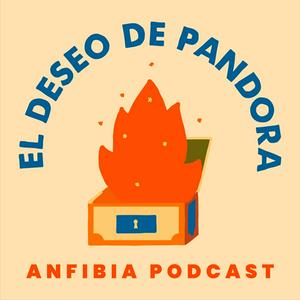 Escucha El Deseo de Pandora en la aplicación