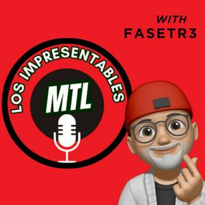 Escucha Los Impresentables MTL en la aplicación