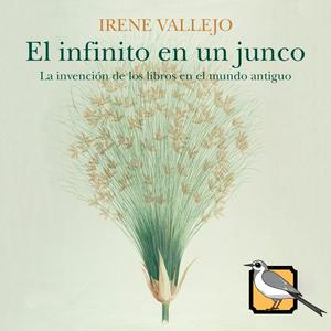 Escucha El infinito en un junco (Irene Vallejo) en la aplicación