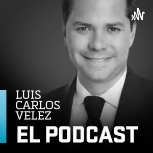 Escucha El Podcast con Luis Carlos Vélez en la aplicación