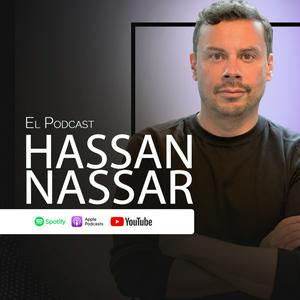 El podcast de Hassan Nassar