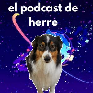 el podcast de herre